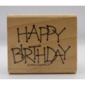 Stamp, Wooden Rubber, Happy Birthday ©1995 Stampin Up! 2 x 1 3/4"